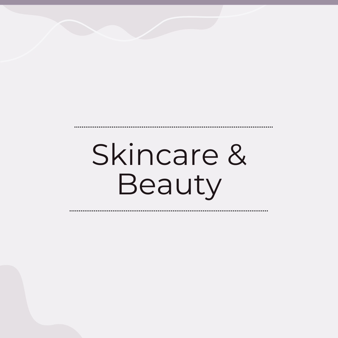 Skincare & Beauty